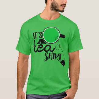 T-shirt Thé Itx27s 1