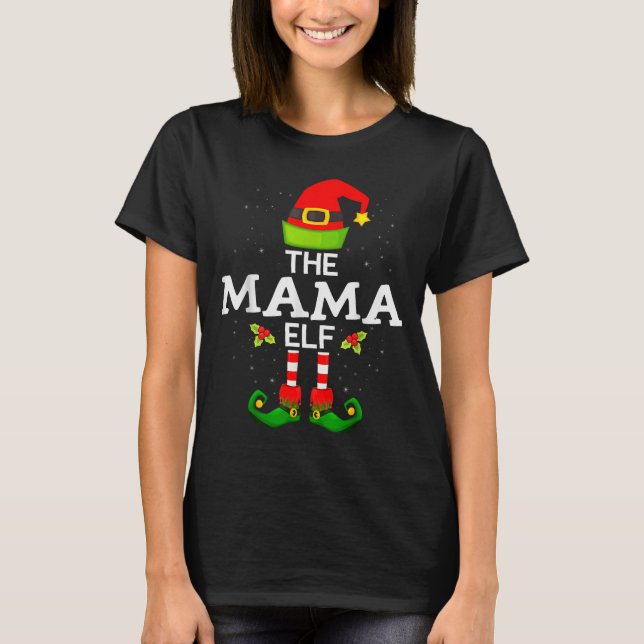 T-shirt The Mama Elf Christmas Family Matching Pajama  (Devant)
