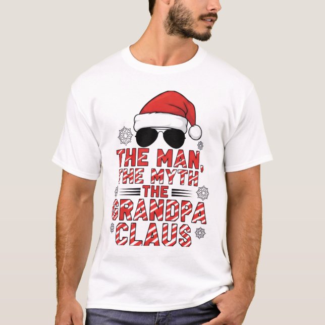 T-shirt The Man, The Myth, The Grandpa Claus | Funny Chris (Devant)
