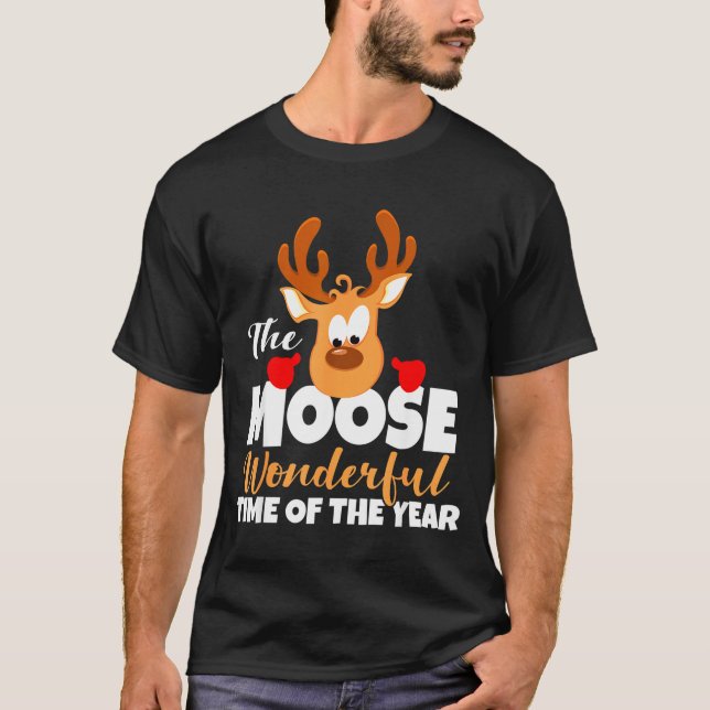 T-shirt The Moose Wonderful Time Of The Year Funny Christm (Devant)
