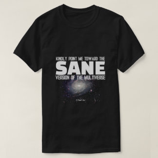T-shirt The Multiverse (Sane) - A MisterP Shirt