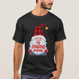 T-shirt The Singing Gnome Funny Matching Family Christmas