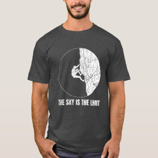 T-shirt The Sky Ishe Limit Boulderer And Rock Climber girl