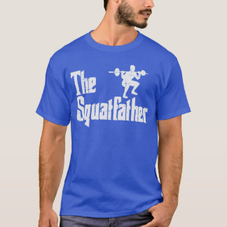 T-shirt The Squatfather Gym Fun Workout Deadlift Parody Da