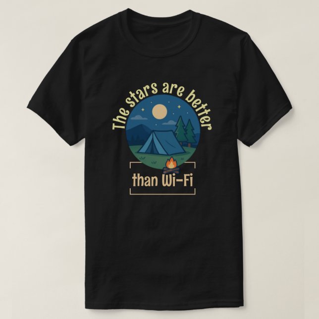 T-shirt The stars are better than Wi-Fi (Design devant)
