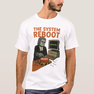 T-shirt the systme reboot