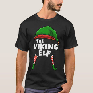 T-shirt The VIKING Elf Family Christmas Group Matching PJ