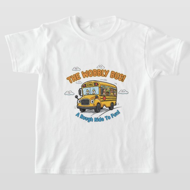 T-shirt The Wobbly Bus! - Funny School Bus (Poser)