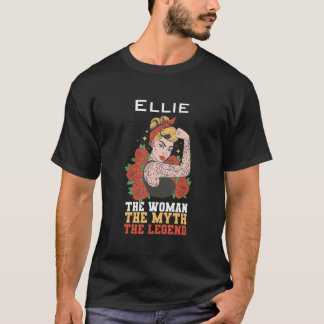 T-shirt The woman the myth the legend Ellie