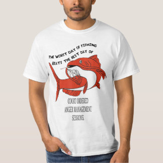 T-shirt the worst day of fishing Beats the best day of cou