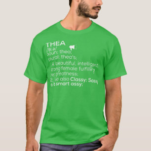 T-shirt Thea Name Thea Definition Thea Femme Name Thea Me