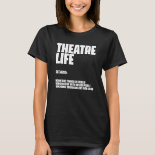 T-shirt Théâtre Définition Broadway Musical Agissant La Th