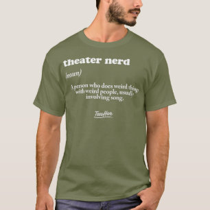 T-shirt Théâtre Nerd Définition Théâtre par intérim