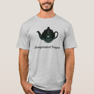 T-shirt théière, théière exaspérée