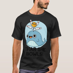 T-shirt Thelle Bowls Cute Whale Bowling Pun 1