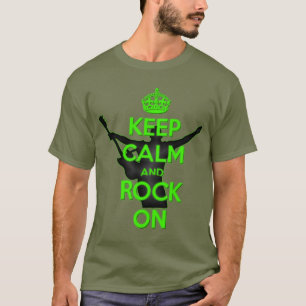 T-shirt Thème Rock n Roll Gardez votre calme et Rock On