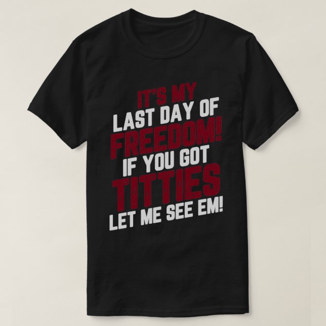 T-shirt Thèmes d'enterrement de vie de garçon 5 (Design devant)
