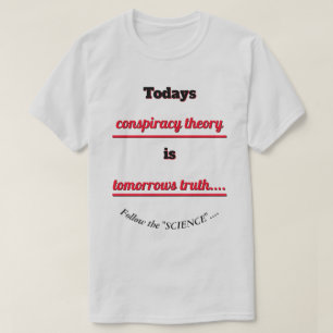 T-shirt Théorie de la conspiration et vérité Suivre la sci