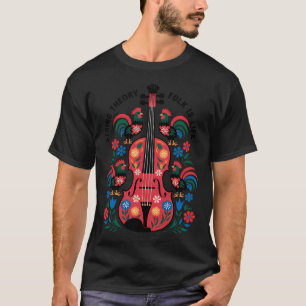 T-shirt Théorie des cordes – Le folk est la vie - Art du