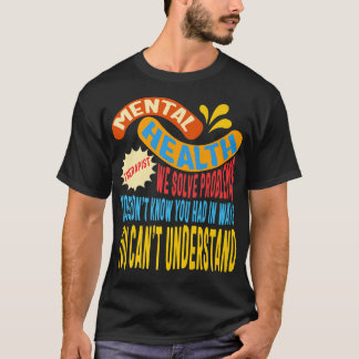 T-shirt Thérapeute en santé mentale Conseiller résoudre le