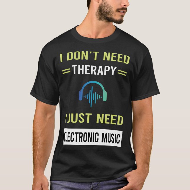 T-shirt Thérapie Musique électronique (Devant)