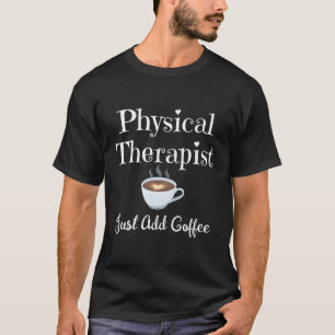 T-shirt Thérapie physique Thérapeute Café He