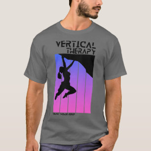 T-shirt Thérapie verticale Faites confiance à votre poigné