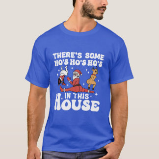 T-shirt Theres Some Hos in This House Funny Santa Claus Ch