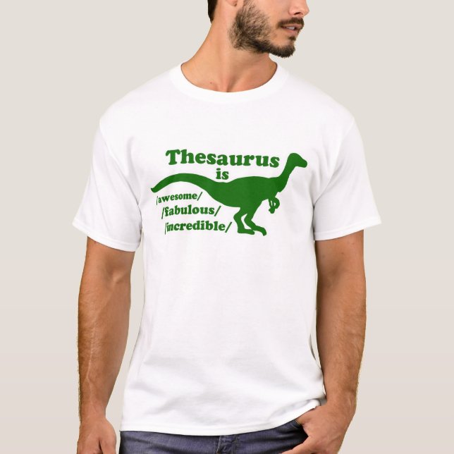 T-shirt Thesaurus Dinosaur est génial (Devant)
