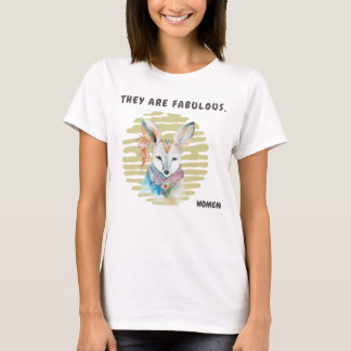 T-shirt They are fabulous.