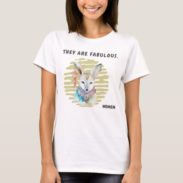 T-shirt They are fabulous. (Devant)
