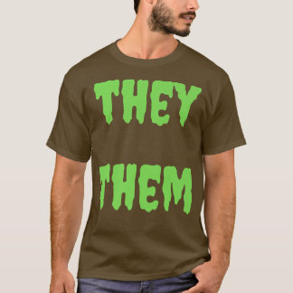 T-shirt They Them Pronouns Nonbinary Spooky Halloween Lime