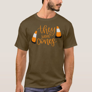T-shirt They Were Cones The Wedding Singer