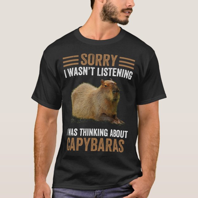 T-shirt Thinking About Capybaras  Capybara Gnawer  Humor (Devant)
