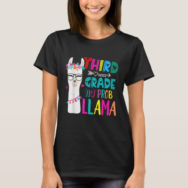 T-shirt Third 3rd Grade Teacher Back To School No Prob Lla (Devant)
