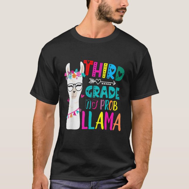 T-shirt Third 3rd Grade Teacher Back To School No Prob Lla (Devant)
