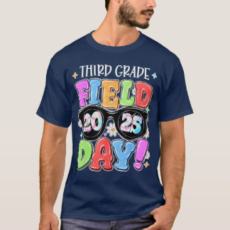 T-shirt Third Grade Field Day Fun Day 2025 School Field Da