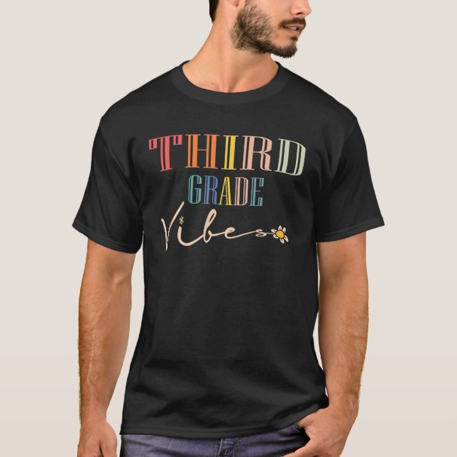 T-shirt Third Grade Vibes - 3Rd Grade Team Retro 1St Day O (Devant)