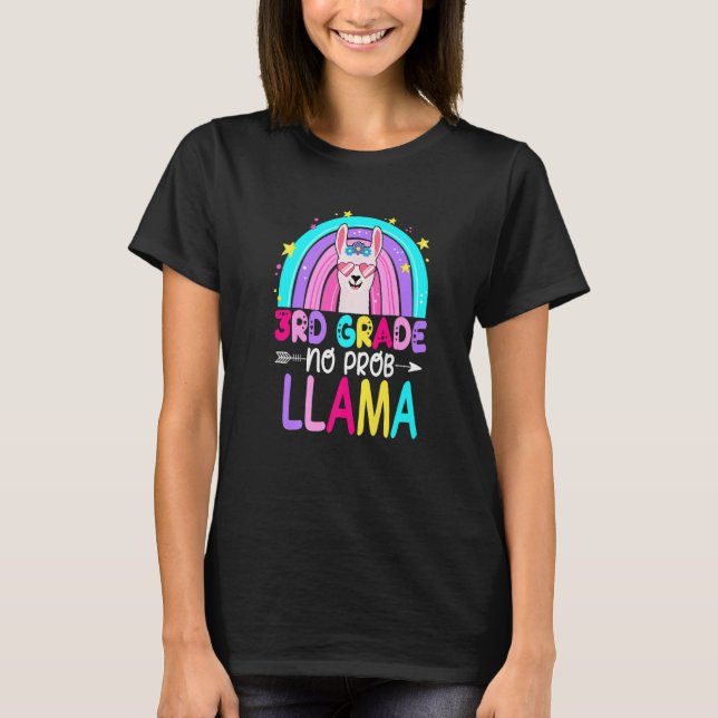 T-shirt Third Team 3rd Grade Teacher Rainbow No Prob Llama (Devant)