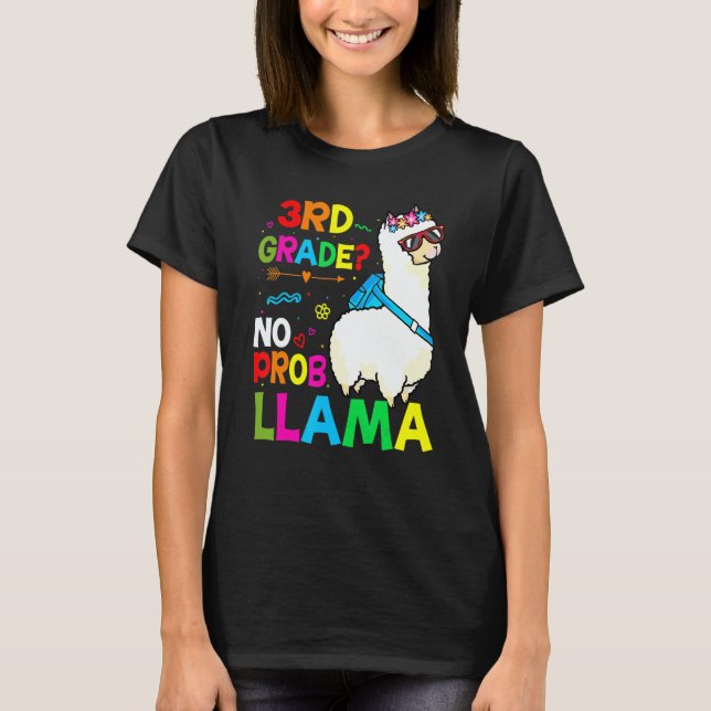 T-shirt Third Team 3rd Grade Teacher Rainbow No Prob Llama (Devant)