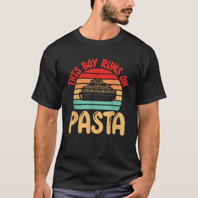 T-shirt This Boy runs on Pasta Lover  (Devant)