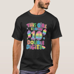T-shirt This Girl Is Now 10 Double Digit Pop It 10Th Birth