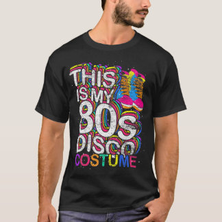 T-shirt This Is My 80 s Disco Costume Party Retro Music Ei