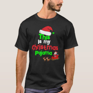 T-shirt This is My Christmas Pajama