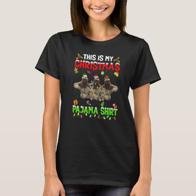 T-shirt This Is My Christmas Pajama Xmas Sloth Squad (Devant)