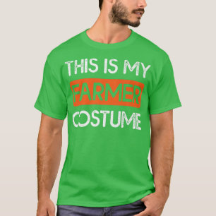T-shirt This Is My Farmer Costume Farm Farming Halloween 
