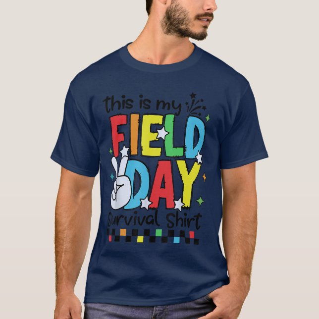 T-shirt This Is My Field Day Survival Shirt Field Trip Fun (Devant)