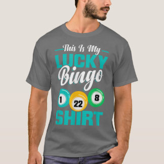 T-shirt This Is My Lucky BingoFunny Bingo Player Mom Women