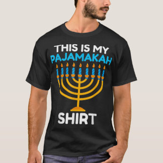 T-shirt This Is My Pajamakah  Hanukkah Hannukah 