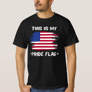 T-shirt This Is My Pride Flag | USA American 4th Of July P